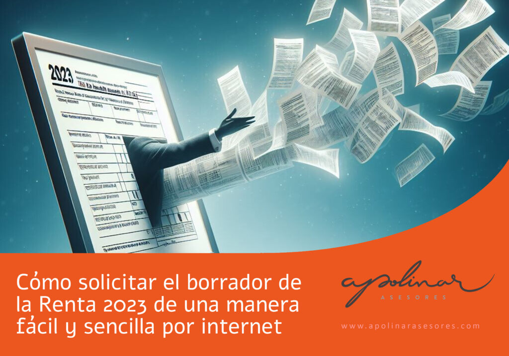 Cómo solicitar el borrador de la Renta 2023 - Apolinar Asesores